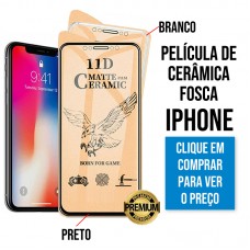 Película Cerâmica Fosca iPhone